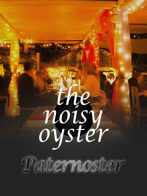 Noisy Oyster Paternoster